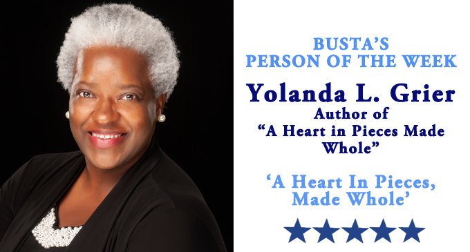 Busta’s Person of the Week: A Heart in Pieces, Made Whole