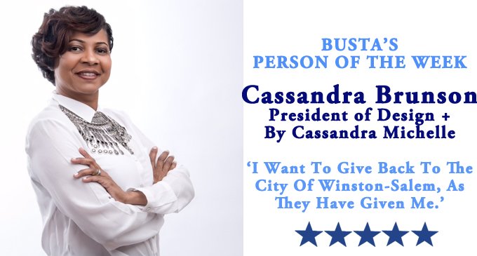 Busta’s Person of the Week: ‘I want to give back to the City of Winston-Salem, as they have given to me.’