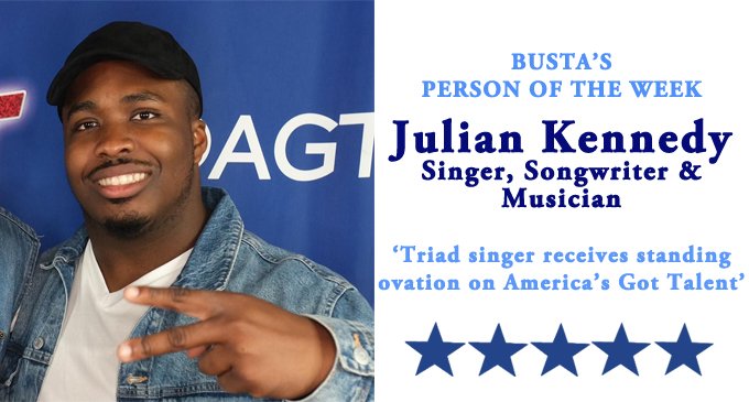 Busta’s Person of the Week: Triad singer receives standing ovation on America’s Got Talent