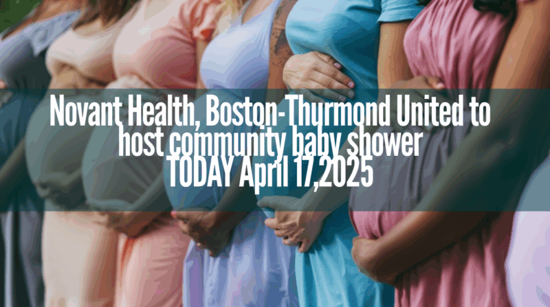 Novant Health, Boston-Thurmond United to host community baby shower on ThursdayÂ 