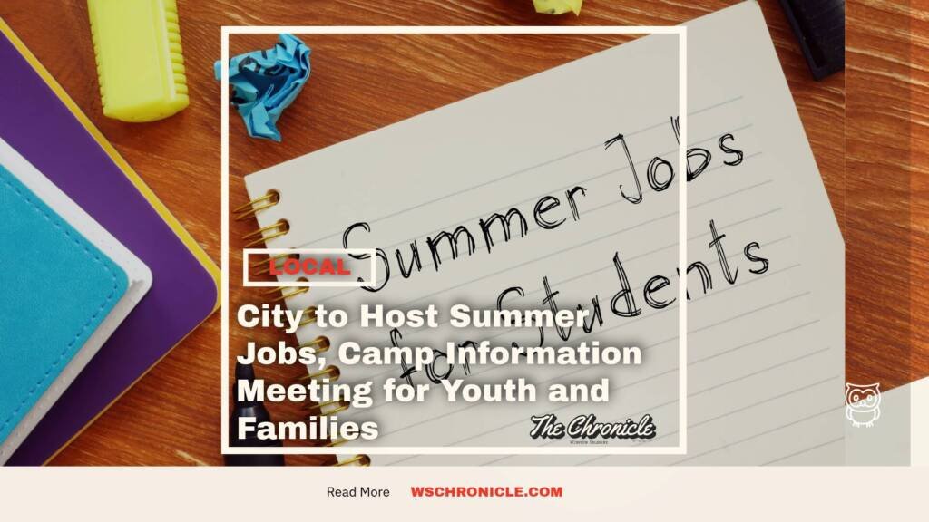 City to Host Summer Jobs, Camp Information Meeting for Youth and Families